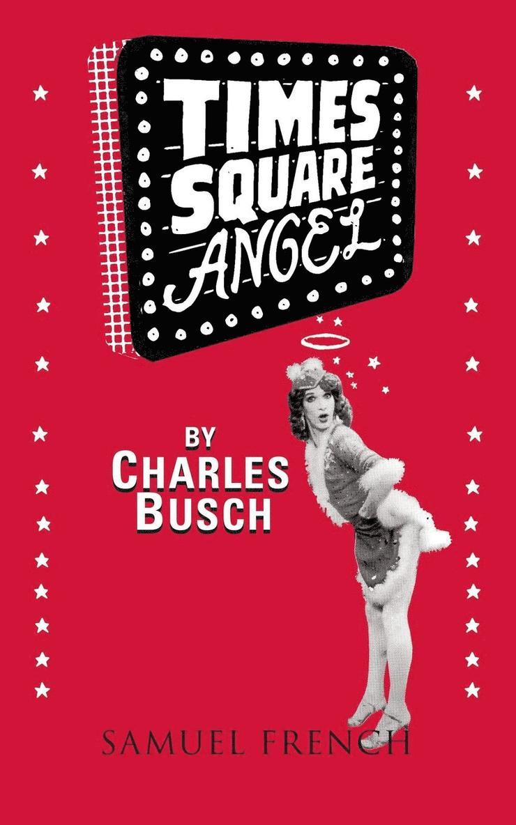 Charles Busch - Times Square Angel, Häftad