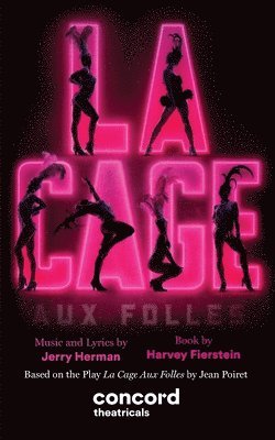 Harvey Fierstein, Jerry Herman, Jean Poiret - La Cage Aux Folles, Häftad