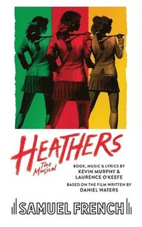 bokomslag Heathers the Musical