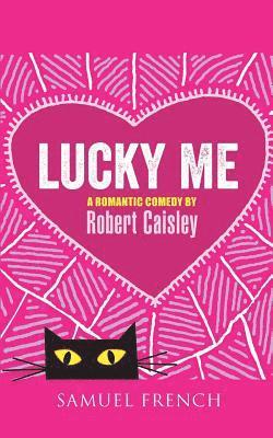 Robert Caisley - Lucky Me, Häftad