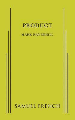 Mark Ravenhill - Product, Häftad