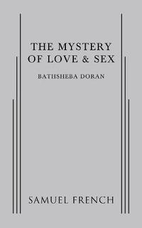 bokomslag The Mystery of Love & Sex