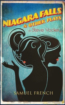 Niagara Falls & Other Plays