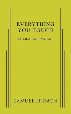 Everything You Touch