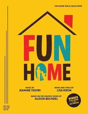 Lisa Kron, Jeanine Tesori - Fun Home Vocal Selections, Häftad
