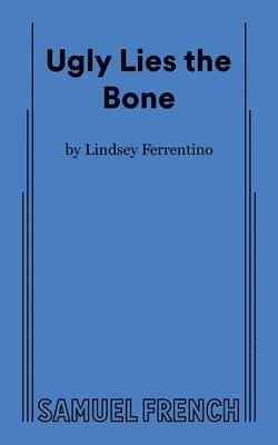 bokomslag Ugly Lies the Bone