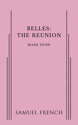Belles: The Reunion