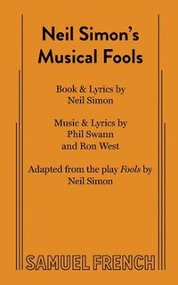 bokomslag Neil Simon's Musical Fools