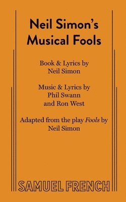 Neil Simon's Musical Fools 1