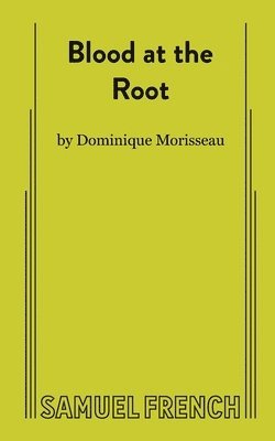 Dominique Morisseau - Blood at the Root, Häftad