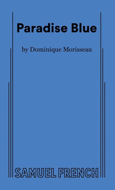 Dominique Morisseau - Paradise Blue, Häftad