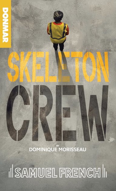 Dominique Morisseau - Skeleton Crew, Häftad