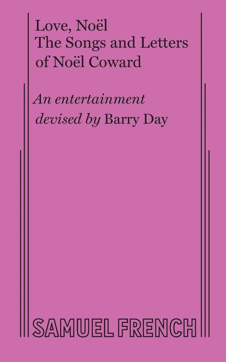 Barry Day - Love, Noel: The Letters and Songs of Noel Coward, Häftad