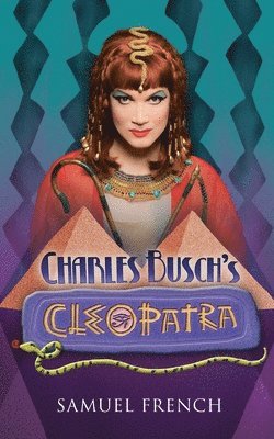 bokomslag Charles Busch's Cleopatra