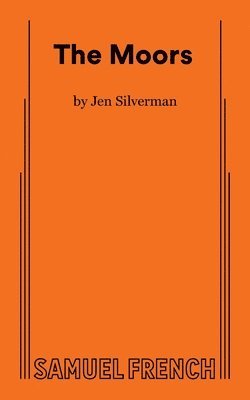 Jen Silverman - Moors, Häftad