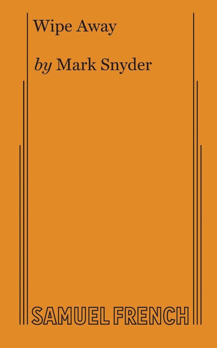 Mark Snyder, McKnight Presidential Chai Snyder, Mark, Mark McKnight Presidential Chai Snyder - Wipe Away, Häftad