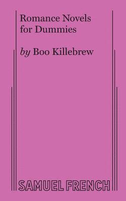 Boo Killebrew - Romance Novels for Dummies, Häftad