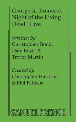 Christopher Bond, Dale Boyer, Jamie Lamb - Night of the Living Dead Live, Häftad