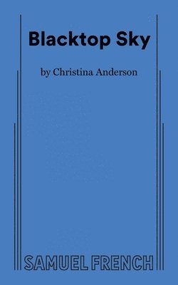 Christina Anderson - Blacktop Sky, Häftad