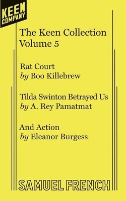 A Rey Pamatmat, Boo Killebrew, Eleanor Burgess - Keen Collection: Volume 5, Häftad