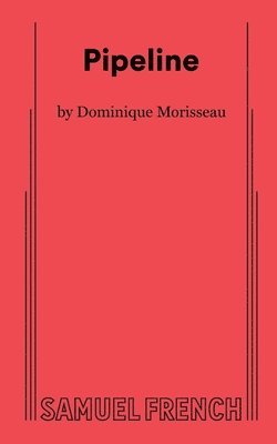 Dominique Morisseau - Pipeline, Häftad