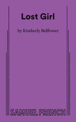 Kimberly Belflower - Lost Girl, Häftad. Tillgänglighet: Lägg i varukorg