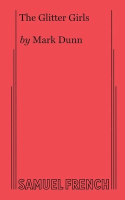 Mark Dunn - Glitter Girls, Häftad