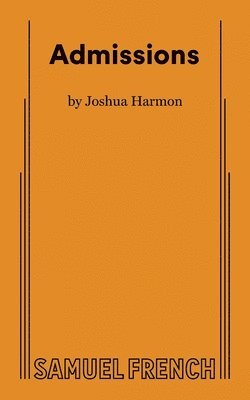 Joshua Harmon - Admissions, Häftad