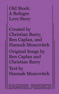 bokomslag Old Stock: A Refugee Love Story