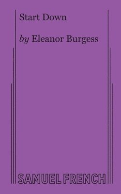 Eleanor Burgess - Start Down, Häftad