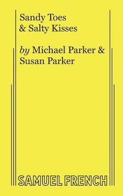 Michael Parker, Susan Parker - Sandy Toes & Salty Kisses, Häftad