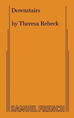 Theresa Rebeck - Downstairs, Häftad