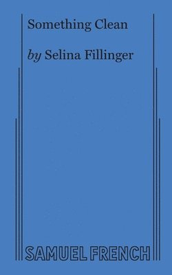 Selina Fillinger - Something Clean, Häftad