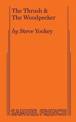 Thrush & The Woodpecker