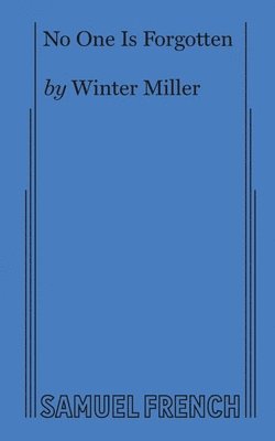 Winter Miller - No One Is Forgotten, Häftad