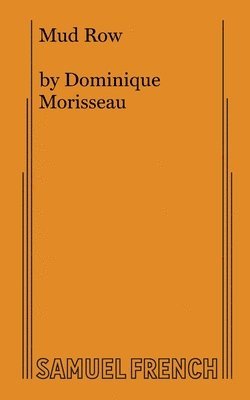 Dominique Morisseau - Mud Row, Häftad