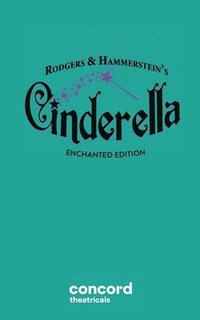 bokomslag Rodgers & Hammerstein's Cinderella (Enchanted Edition)