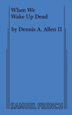 When We Wake Up Dead