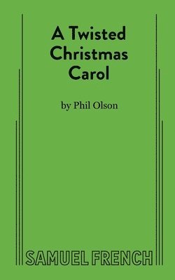 A Twisted Christmas Carol 1