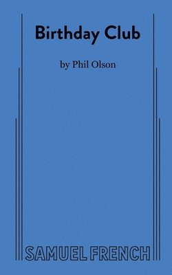 Phil Olson - Birthday Club, Häftad