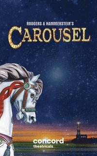 bokomslag Rodgers & Hammerstein's Carousel