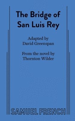 The Bridge of San Luis Rey