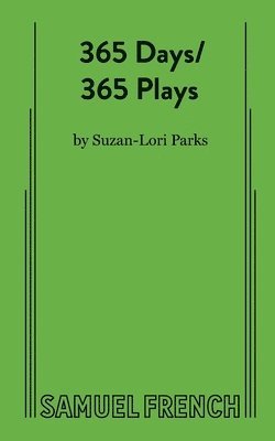 Suzan-Lori Parks - 365 Days/365 Plays, Häftad