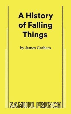 A History of Falling Things 1