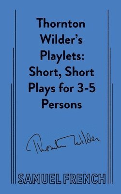 bokomslag Thornton Wilder's Playlets