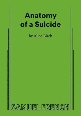 Alice Birch - Anatomy of a Suicide, Häftad