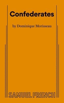 Dominique Morisseau - Confederates, Häftad