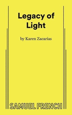 Karen Zacarías - Legacy of Light, Häftad