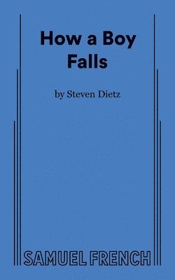 How a Boy Falls 1