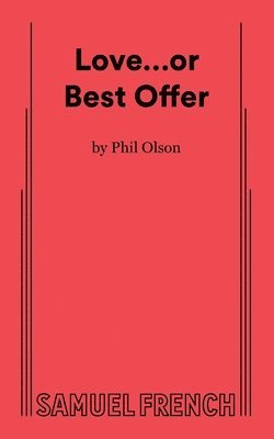 Phil Olson - Love...or Best Offer, Häftad